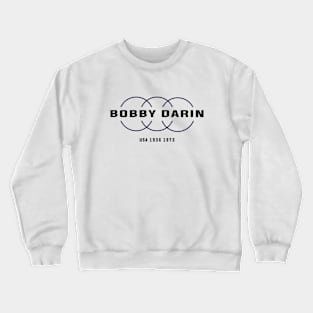 Bobby Darin USA 1936 1973 Music D66 Crewneck Sweatshirt
